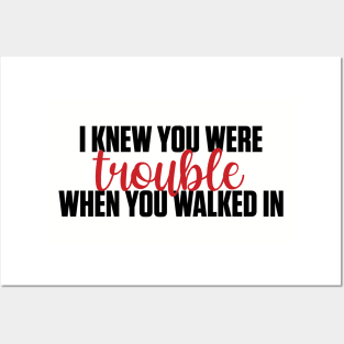 I Knew You Were Trouble Taylor Swift Posters and Art